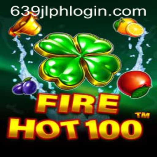Exploring the Thrills of FireHot100 and the Importance of 639JL PH LOGIN